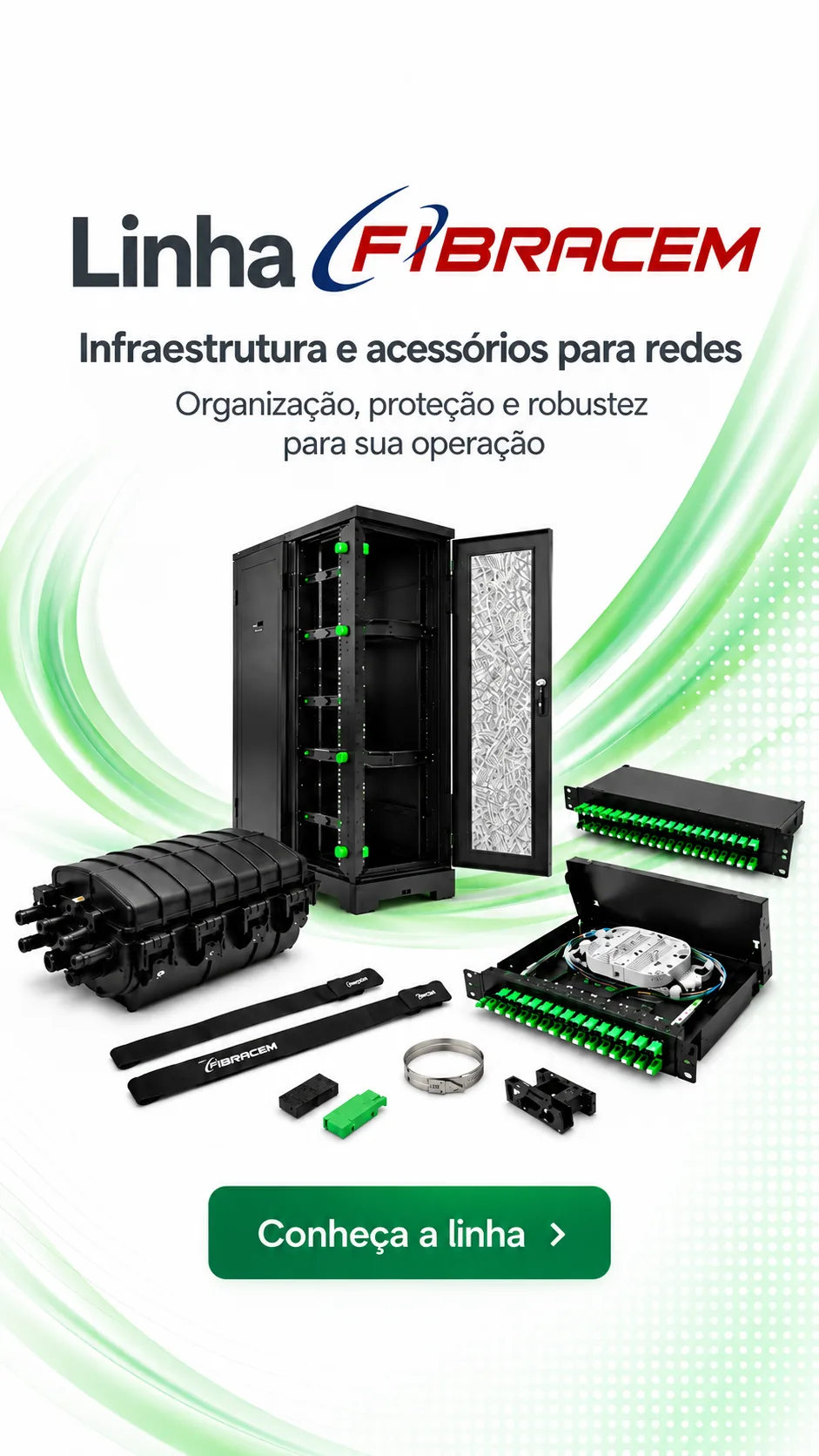 Linha Fibracem: infraestrutura e acessórios para redes